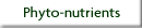 Phyto-nutrients