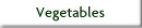Vegetable nutrition